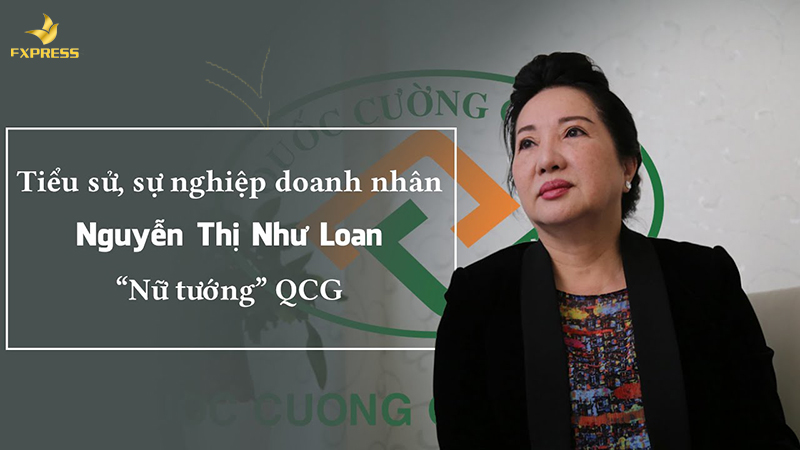 Mẹ Cường Đô La - Bà Nguyễn Thị Như Loan quyền lực cỡ nào?