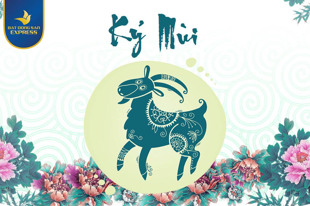 Vận mệnh tuổi Kỷ Mùi 1995 năm Tân Sửu - BẤT ĐỘNG SẢN EXPRES