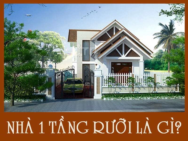 Lưu ý cần biết khi thiết kế mẫu nhà 1 tầng rưỡi đẹp hiện nay
