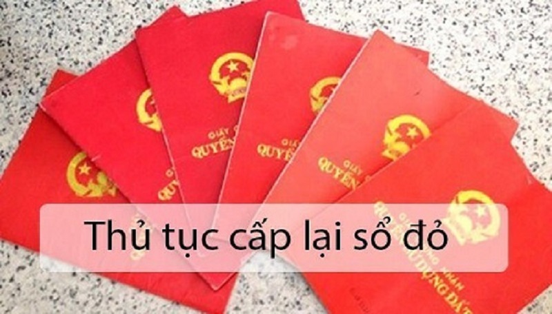 Thủ tục cấp lại sổ đỏ cần làm những gì bạn đã biết chưa?