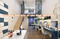 Bộ Xây dựng vừa có giải đáp rõ về cho thuê officetel