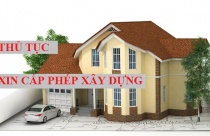 Thủ tục xin cấp giấy phép xây dựng nhà ở