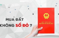 Mua bán nhà đất chưa có sổ đỏ