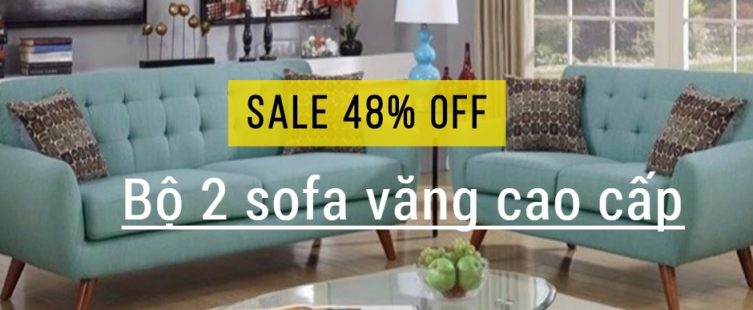  Sốc giá tháng 9, giảm giá 48% bộ 2 sofa văng cao cấp chỉ có tại Lazada					
